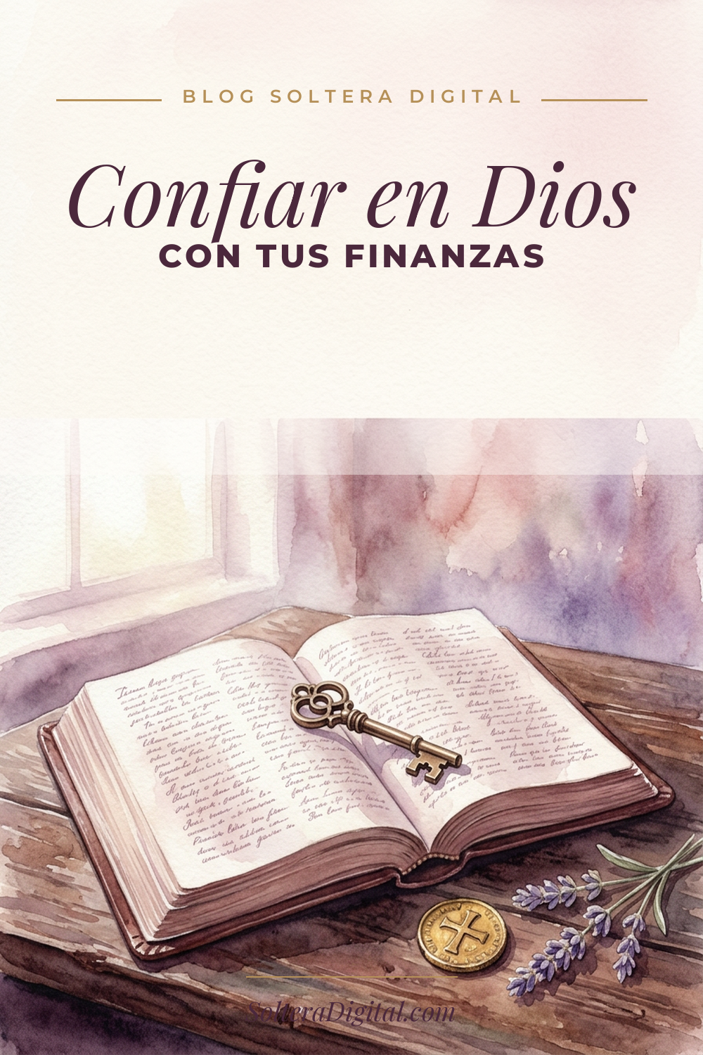 Cómo confiar en Dios sin descuidar tus decisiones financieras