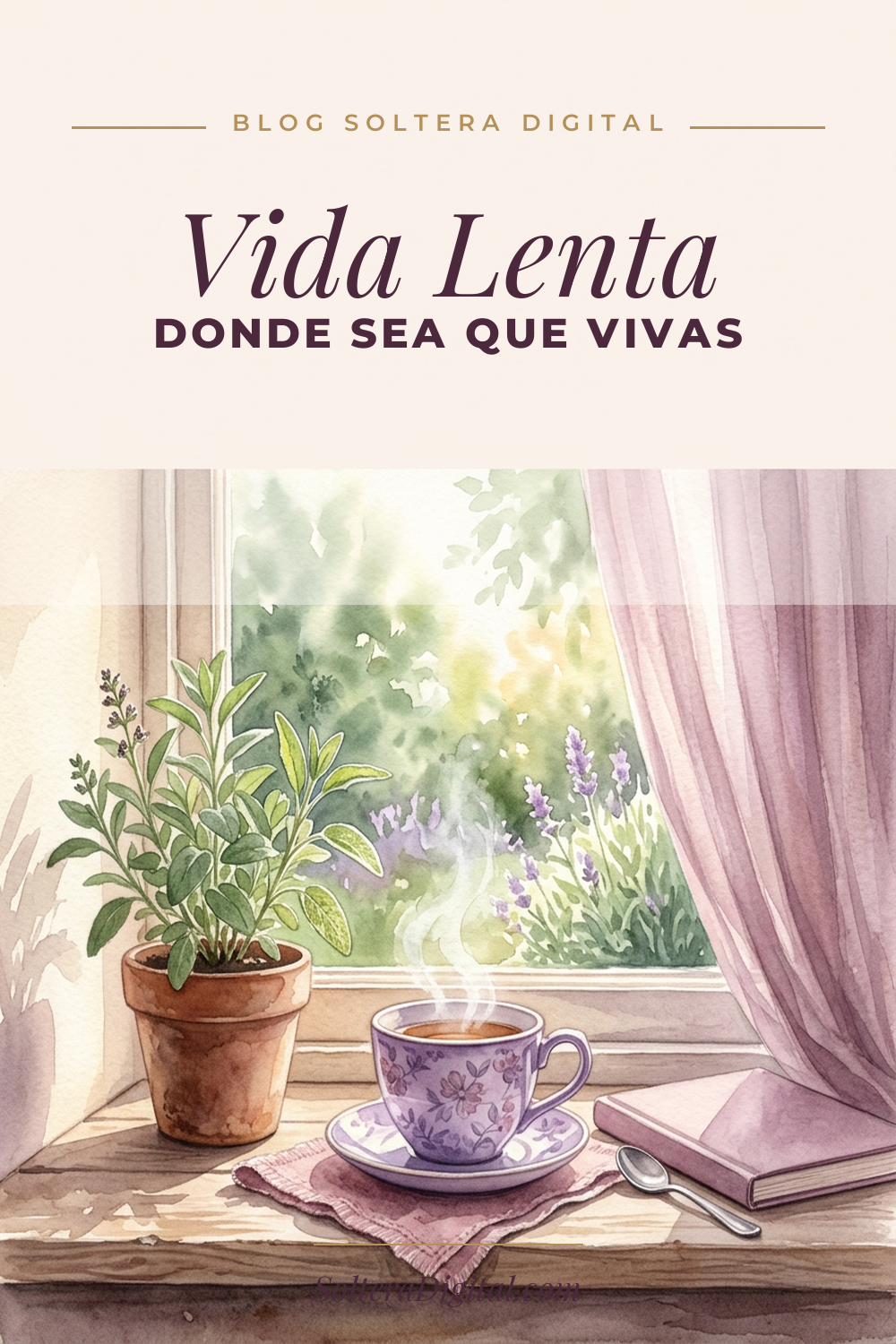 Vida Lenta Donde Sea Que Vivas: No Necesitas una Cabaña en Suiza para Recuperar tu Paz