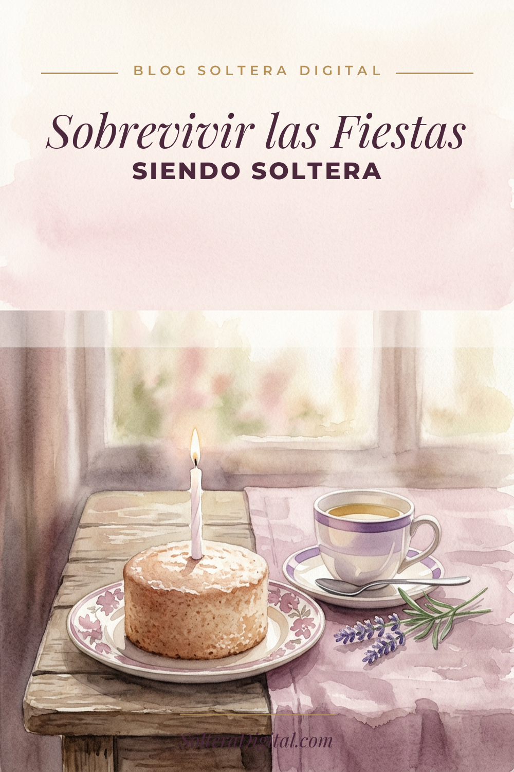 La Guía de la Soltera para Sobrevivir Cumpleaños, Días Feriados y Navidad con Estilo y Sin Tristeza