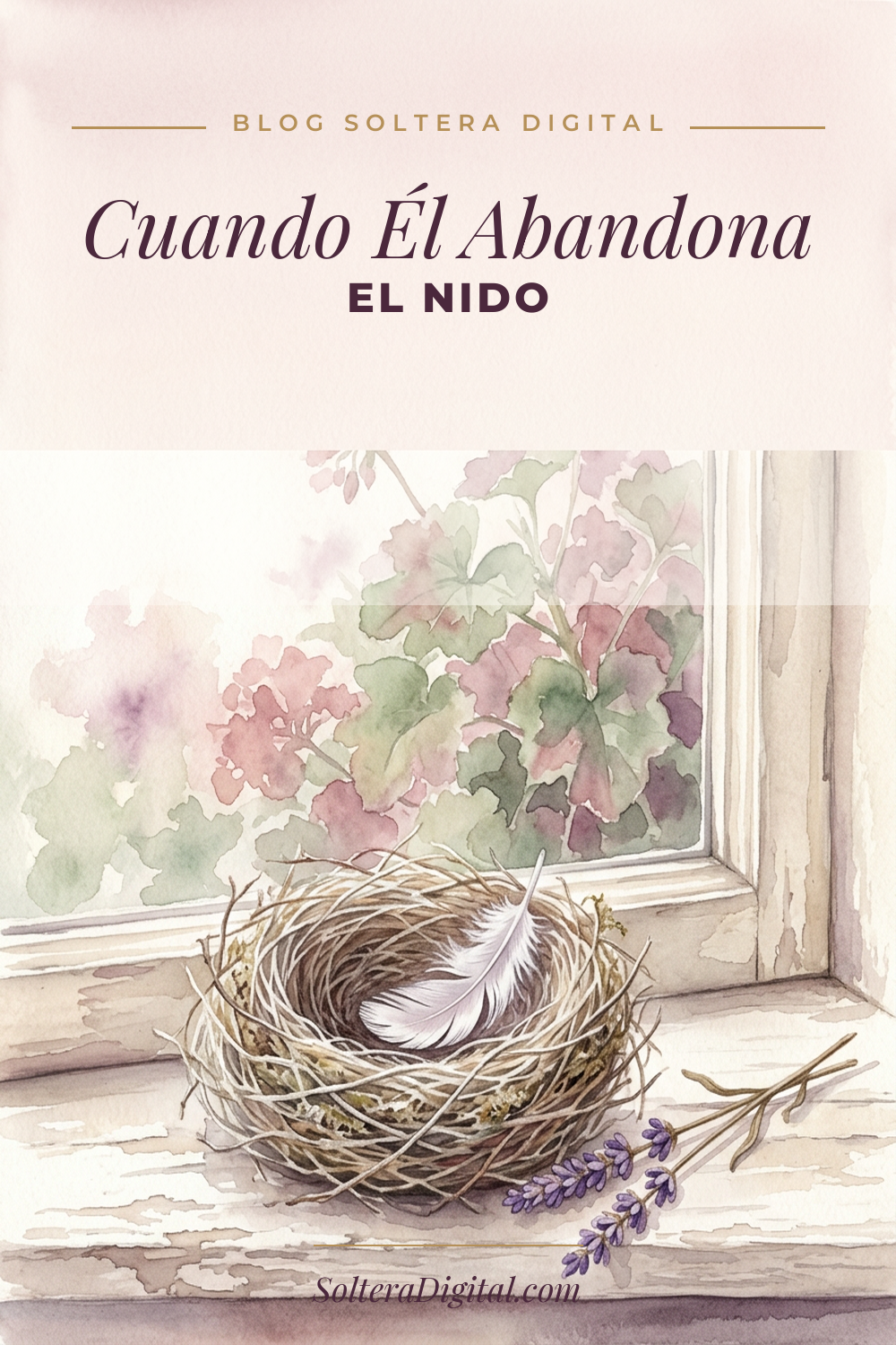 Cuando el hombre abandona el nido… Haz esto en los próximos 30 días.